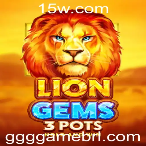 Descubra LionGems3pots: O Novo Fenômeno do Mundo dos Jogos