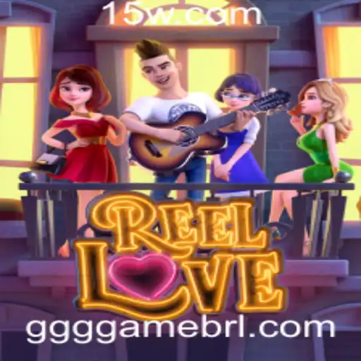 ReelLove: Descubra a Fascinação do Novo Jogo